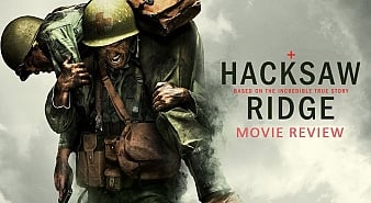 Hacksaw Ridge (aka) Mel Gibson's Hacksaw Ridge review