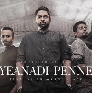 Yeanadi Penne song by Sri Lankan born rap artist ADK who has worked under AR Rahman