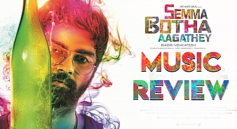 Semma Botha Aagathey (aka) Semma Bodha Aagatha Songs review