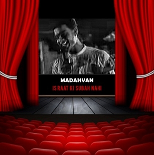 Madhavan - Is Raat Ki Subah Nahi