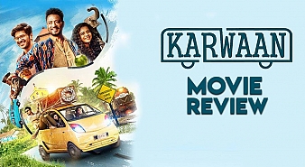 Karwaan (aka) Karvaan review