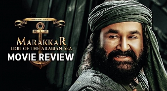 Marakkar Arabikadalinte Simham (aka) Marakkair Lion Of The Arabian Sea review