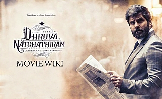 Dhruva Natchathiram | News, Photos, Trailer, First Look, Reviews, Release Date